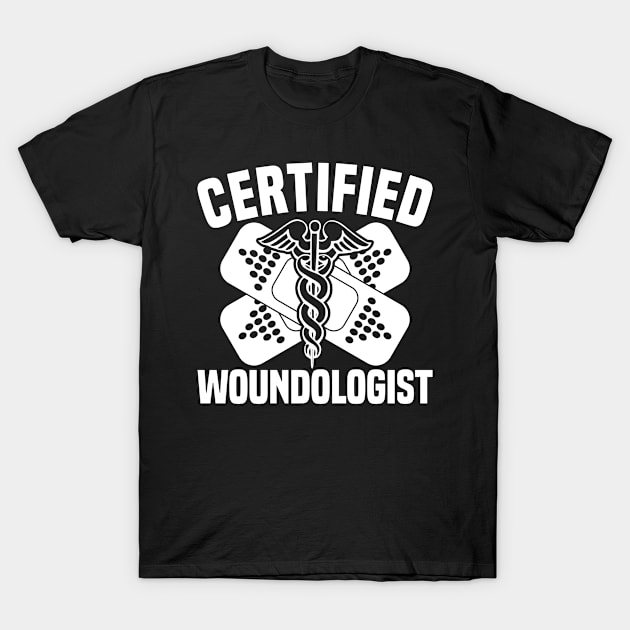 Wound Care Nurse Certified T-Shirt by medd.art